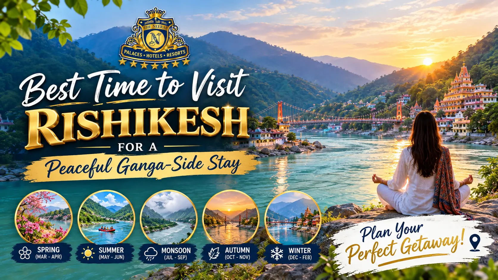 Best Time to Visit Rishikesh for a Peaceful Ganga-Side Stay