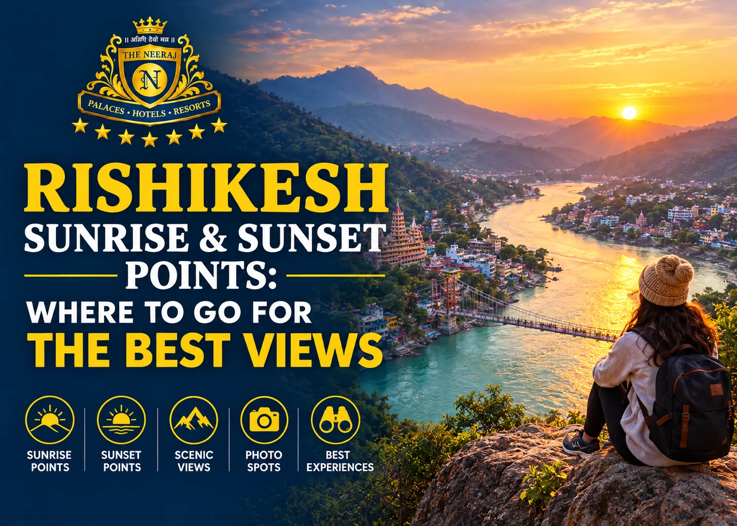 Rishikesh Sunrise And Sunset Points: Where to Go for the Best Views